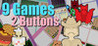9 Games, 2 Buttons