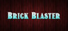 Brick Blaster (2020)