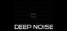 Deep Noise