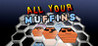 All Your Muffins Image