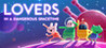 Lovers in a Dangerous Spacetime Image