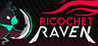 Ricochet Raven