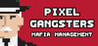 Pixel Gangsters