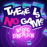 There is no game : Wrong dimension