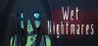 Wet Nightmares Image