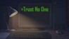 Trust No One Image