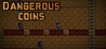 Dangerous Coins Image