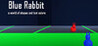 Blue rabbit a world of shapes and lost colors