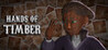Hands of Timber Image