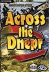 Korsun Pocket: Across the Dnepr