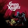 Gnomes and Knights Image