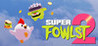 Super Fowlst 2 Image