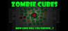 Zombie Cubes