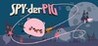 SPY-der PIG Image