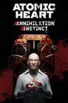Atomic Heart: Annihilation Instinct Image