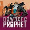 Nowhere Prophet Image