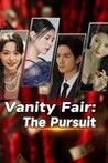 Vanity Fair: The Pursuit Image