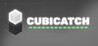 Cubicatch