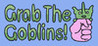 Grab The Goblins! Image
