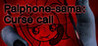 Palphone-sama : Curse call Image