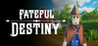 Fateful Destiny