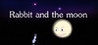 Rabbit and the moon
