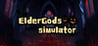 ElderGods Simulator