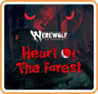 Werewolf: The Apocalypse - Heart of the Forest