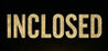 INCLOSED Image