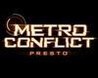 Metro Conflict: Presto Image
