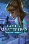 Family Mysteries 3: Criminal Mindset