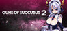 Guns of Succubus 2 Image