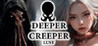 DEEPER CREEPER LUST