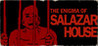 The Horror Of Salazar House Image