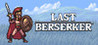 Last Berserker: Endless War