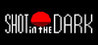Shot in the Dark Image