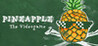 PINEAPPLE: A Bittersweet Revenge Image