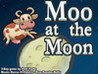 Moo at the Moon Image
