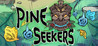 Pine Seekers Image