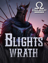 Blights Wrath