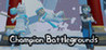 Champion Battlegrounds Image