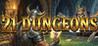 21 Dungeons