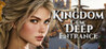 Kingdom C**: Deep Entrance Image