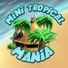 Mini Tropical Mania Deluxe Image