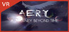 Aery VR - A Journey Beyond Time