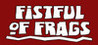Fistful of Frags Image