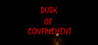 Dusk Of Confinement