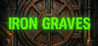 Iron Graves