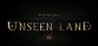 UNSEEN LAND: INTO THE MIST