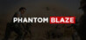 Phantom Blaze